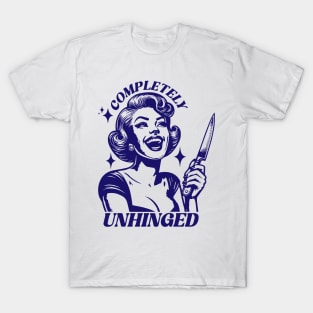 Completely Unhinged Retro Unhinged Girl T-Shirt